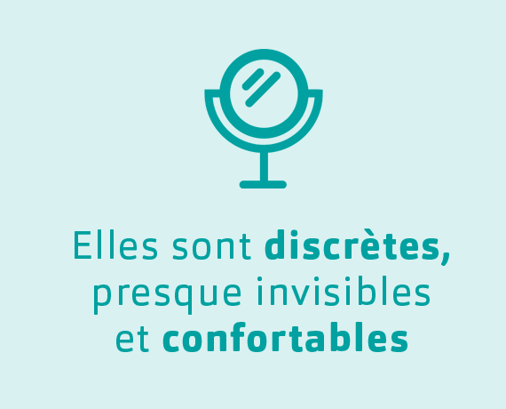Elles sont discrètes, presque invisibles et confortables