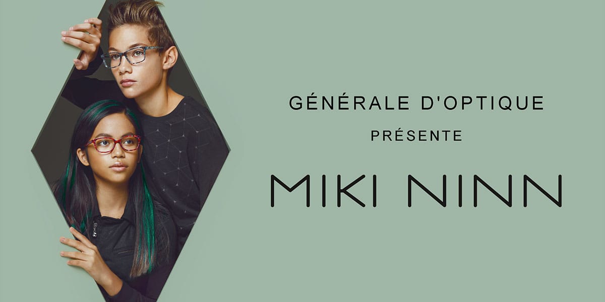Générale d'Optique présente Miki Ninn
