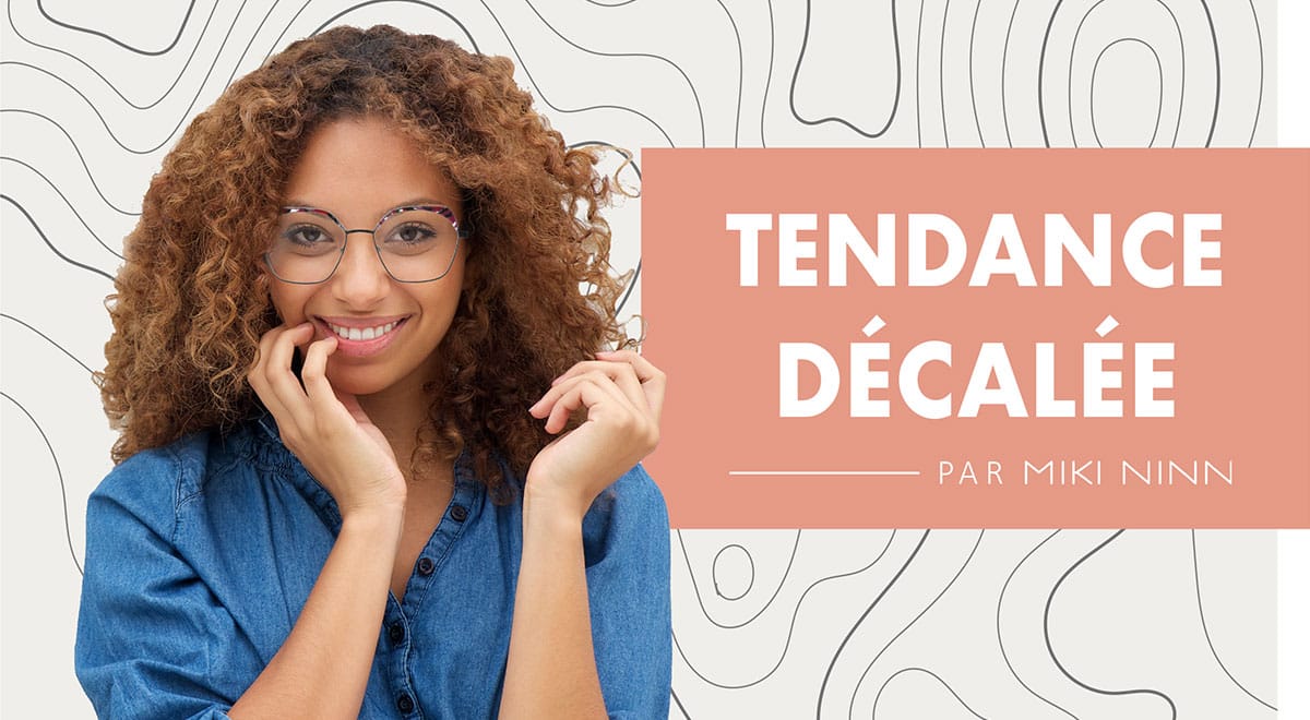 Tendance Décalée