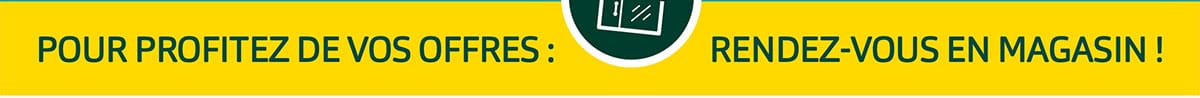 Rendez-vous en magasin !