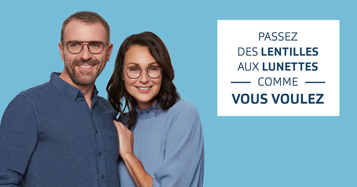 Passez des lentilles aux lunettes comme vous voulez