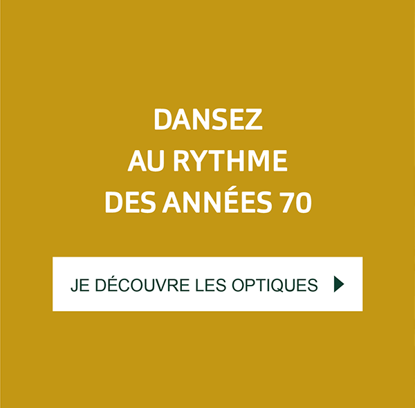 Je d&eacute;couvre les optiques